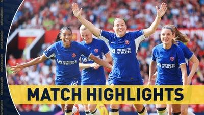 Manchester United vs. Chelsea: BWSL Match Highlights (5/18) - Scoreline