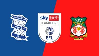 Birmingham City vs. Wrexham