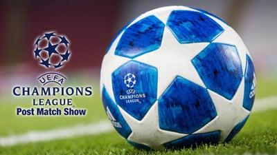 UEFA Champions League Post-Match Show