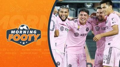 Can Inter Miami Push Into Playoffs? | Morning Footy Part 7