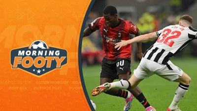 Was Newcastle's Draw Against Milan Important? | Morning Footy Part 3
