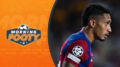 Barcelona Win First UCL Match With Ease | Morning Footy Part 4