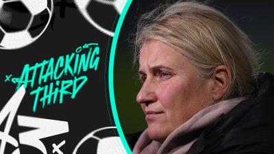 Can Chelsea Win It For Emma Hayes? | Attacking Third