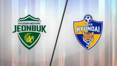 Jeonbuk Hyundai Motors vs. Ulsan Hyundai