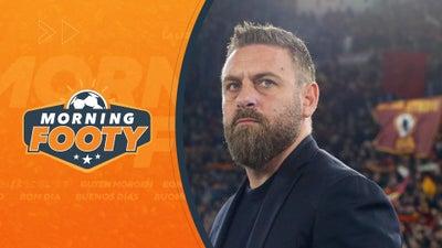 Looking At De Rossi's Impact On Roma So Far | Morning Footy
