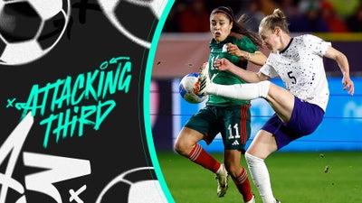 Loss Against Mexico Is Learning Moment For USWNT | Attacking Third
