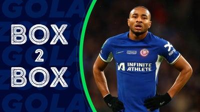 Nkunku Is OUT, Can Chelsea Salvage Their Season? | Box 2 Box