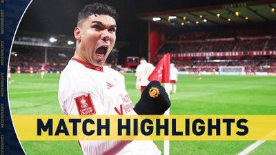 Nottingham Forest vs. Manchester United | FA Cup Match Highlights (2/28) | Scoreline
