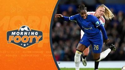 Chelsea Reach UWCL Semifinals! | Morning Footy