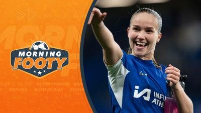 Chelsea vs. Barcelona: UWCL Match Preview | Morning Footy