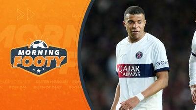 Road To The Semi-Finals: PSG | Morning Footy