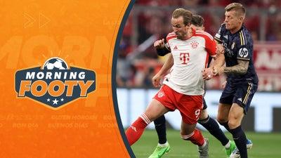 Real Madrid vs. Bayern Munich: UCL Match Preview | Morning Footy